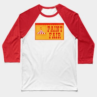 Paint Fair Baseball T-Shirt